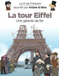 Le Fil de l'histoire : La Tour Eiffel - Par Erre & Savoia - Dupuis
