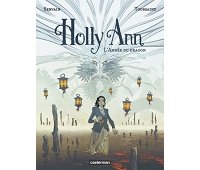 Holly Ann T.4 : L'année du Dragon - Par Stéphane Servain & Kid Toussaint - Casterman