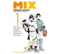 Mix T1 - Par Mitsuru Adachi (Trad. Margot Maillac) - Tonkam