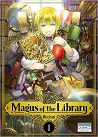 Magus of The Library : "Protéger les livres, c'est tout simplement… protéger le monde !”