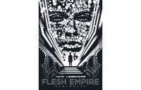 Flesh Empire - Par Yann Legendre - Casterman