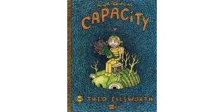 Capacity - Par Theo Ellsworth - Ici-même
