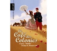 Le Café des colonies - Par Quella-Guyot et Morice - Editions Petit à petit
