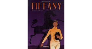 Tiffany - T1 : Escrime et Châtiment - par Yann & Herval - Delcourt