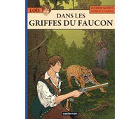 Loïs T6 : Dans les Griffes du Faucon - Par J. Martin, O. Pâques et P. Valmour - Ed. Casterman