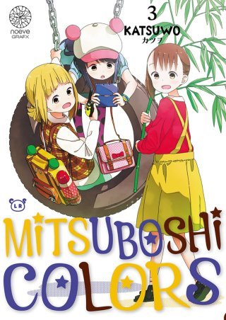 Mitsuboshi Colors T. 3 - Par Katsuwo - Ed. Noeve Grafx