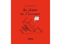 "Les Choses de l'amour" de Dorothée de Monfreid (Misma) : l'érotisme caché de nos objets