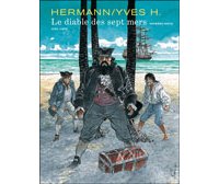 Le diable des sept mers – Par Hermann et Yves H – Éditions Dupuis / Aire Libre