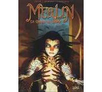 Merlin, La Quête de l'Épée – T3 : Swerg le Maudit – Par Istin & Demare – Soleil