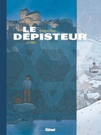Le Dépisteur T. 1 : La Tondue – Par Antoine Ozanam et Marco Venanzi – Ed. Glénat