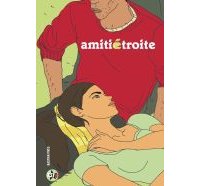 Amitié étroite - Bastien Vivès- Kstr/Casterman