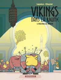 "Vikings dans la brume", le Valhalla de l'humour de Wilfrid Lupano et Ohazar 