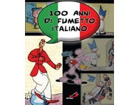 La bande dessinée italienne, tonique centenaire