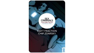 Sex Criminals T. 2 - Par Matt Fraction et Chip Zdarsky - Glénat Comics
