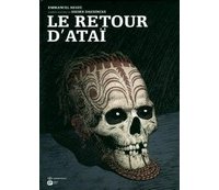 Le Retour d'Ataï - Par Emmanuel Reuzé d'après D.Daeninckx -Editions Proust