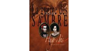 La Guerre des Sambre : "Hugo et Iris" T1 par Yslaire, Bastide & Mézil - Futuropolis & Glénat