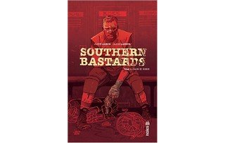 Southern Bastards T2 - Par Jason Aaron et Jason Latour - Urban Comics