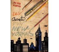 Les Carnets d'un New-yorkais - Par Peter Kuper (Traduction Fanny Soubiran) - Ca et là