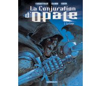 La Conjuration d'Opale - T2 : La Loge - par Corbeyran, Hamm & Grun - Dargaud