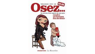 Osez... en BD : 2 tomes - Par Tonia Savage, Eve E & Karo - Drugstore & La Musardine 