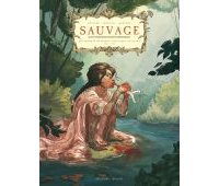 Sauvage - Par Morvan, Bévière & Hersent - Delcourt