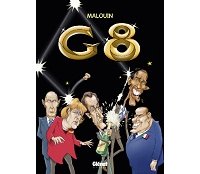 G8 – Par Mario Malouin – Glénat Québec