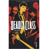 Deadly Class T2 - Par Rick Remender et Wes Craig - Urban Comics