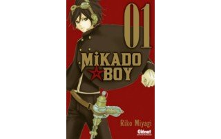 Mikado Boy T1 - Par Riko Miyagi (Trad. Marie-Saskia Raynal) - Glénat Manga 