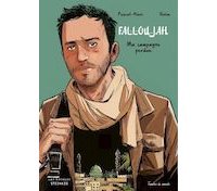 Falloujah. Ma campagne perdue – Par Feurat Alani et Halim Mahmoudi - Les Escales/Steinkis