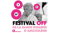 Angoulême 2020 : Le Off of Off, le piment irrévérencieux du festival