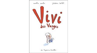 Vivi des Vosges - Par Aurélia Aurita & Frédéric Boilet - Les Impressions nouvelles