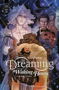Sandman - The Dreaming : Walking Hours - Par G. Willow Wilson & Nick Robles & Collectif - Urban Comics
