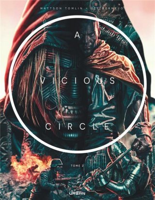 A Vicious Circle T. 2 - Par Mattson Tomlin & Lee Bermejo - Ed. Urban Comics