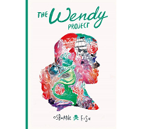 The Wendy project - Par Melissa J. Osborne et Veronica Fish - Ankama