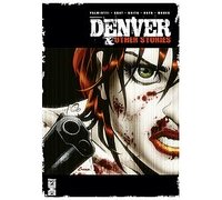 Denver & other stories - Collectif - Glénat Comics 