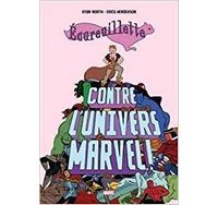 Écureuillette contre l'univers Marvel – Par Ryan North & Erica Henderson – Panini Comics
