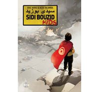 Sidi Bouzid Kids - Par Éric Borg & Alex Talamba - Ed. Kstr / Casterman