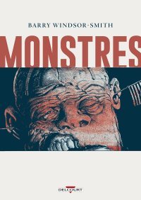 Eisner Awards 2022 : « Monstres » de Barry Windsor Smith en grand vainqueur, Schuiten et Peeters primés.