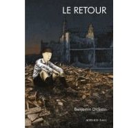 Le Retour - Par Benjamin Dickson - Actes Sud/L'AN 2