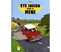 Été indien pour la Mini - Par Regric - Éditions Paquet