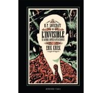L'Invisible et autres contes fantastiques - Par Erik Kriek d'après H.P. Lovecraft (traduction Johanna Schipper) - Actes Sud/L'AN 2