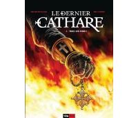 Le Dernier Cathare – T1 : Tuez-les Tous ! – Par Delalande & Lambert – 12Bis