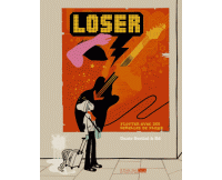Loser - Dante Bertini & Ed - 6 Pieds sous terre