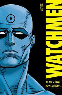 Watchmen – Par Alan Moore & Dave Gibbons – Urban Comics