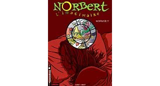 Norbert l'Imaginaire, n°2 : "Monsieur I" - Vadot et Guéret - Le Lombard