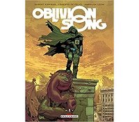 "Oblivion Song" : la nouvelle série événement de Robert Kirkman