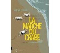 La Marche du crabe, T1 : la Condition des crabes - Par Arthur de Pins - Soleil Noctambule