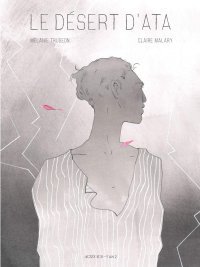Le Désert d'Ata - Par Claire Malary & Mélanie Trugeon - Actes Sud/L'AN 2