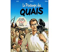 Le Printemps des Quais - Par Pascal Génot, Bruno Pradelle et Olivier Thomas - Quadrants