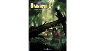 Omnopolis – T3 : Vieille Cicatrice – Par Lainé & Geyser – Bamboo
